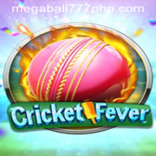 Step into the Thrilling World of CricketFever with MEGABALL777
