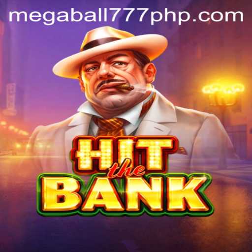 Discover the Thrilling World of HitTheBank and Unlock the Secrets of MEGABALL777